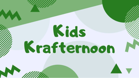 Kids Krafternoon