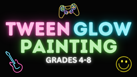 Tween Glow Painting