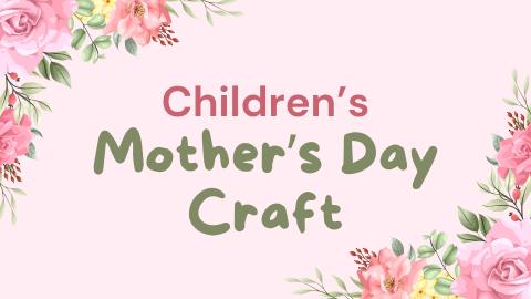 Children's Mother's Day Craft Graphic