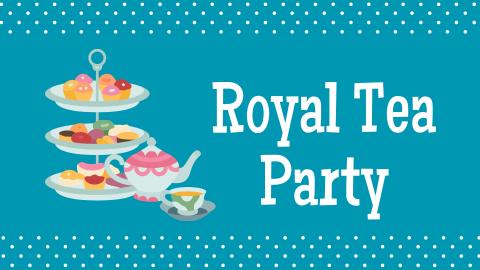 Royal Tea Party Graphic