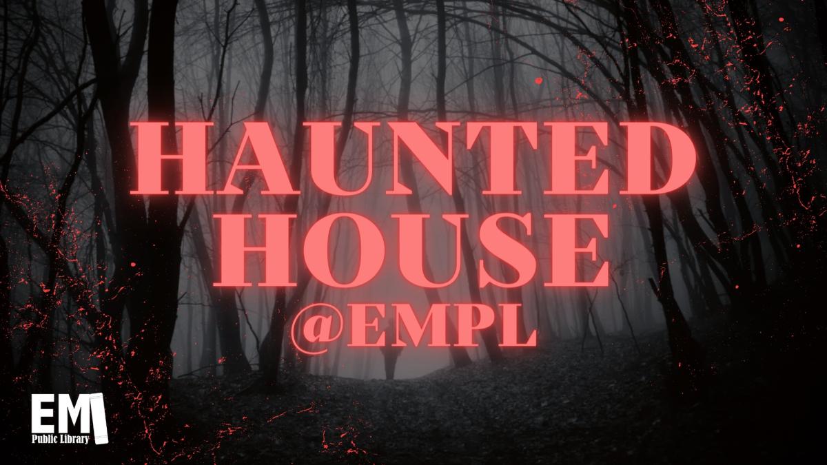 Haunted House @ EMPL