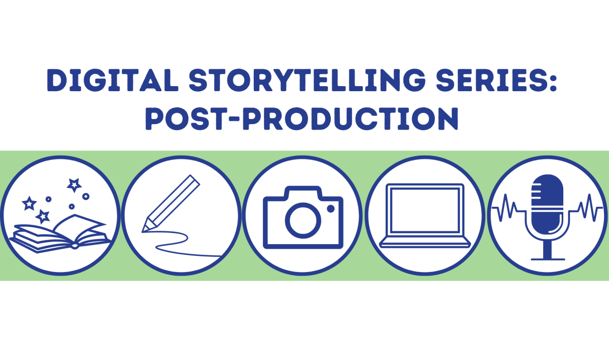 Digital Story telling Series: Post-production