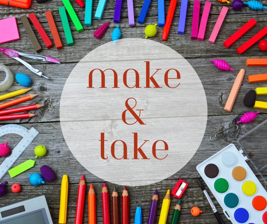 Make and Take Graphic