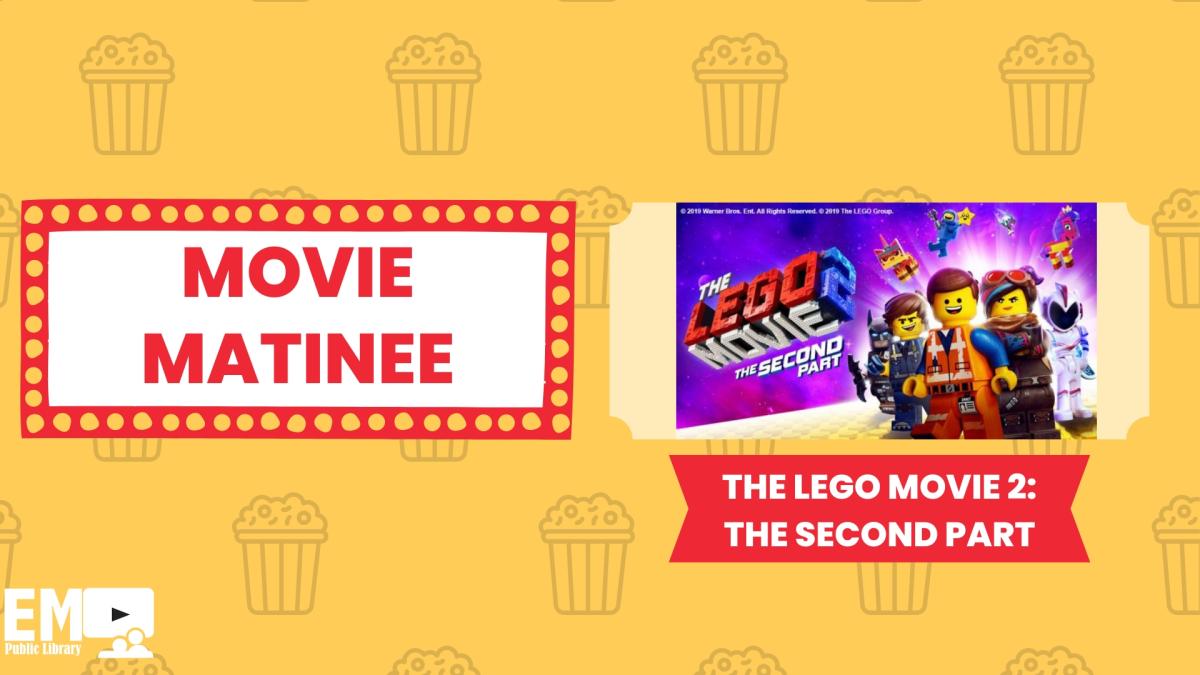 Movie Matinee Lego Movie Two