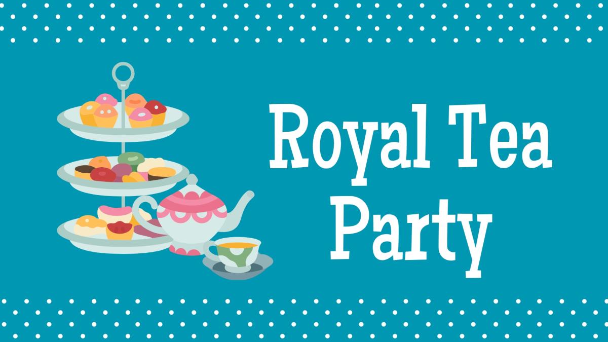 Royal Tea Party Graphic